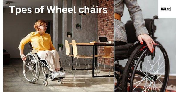 Types of Wheelchairs